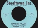 Northern Soul 45 ROBERT LEE & THE EXQUISITES Tears Are Falling on Steeltown VG++