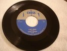 BLUES JIMMIE ROGERS I Can't Believe / One Kiss CHESS 1659 M-