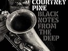 COURTNEY PINE-Black Notes From The Deep  VINYL NEW