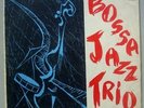 BOSSA JAZZ TRIO - 