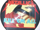 METALLICA - Kill 'Em All PIC-LP 1986 ORIG. MFN