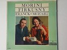 ERICA MORINI/RUDOLF FIRKUSNY FRANCK/MOZART SONATAS