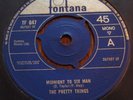 The Pretty Things : Midnight To Six Man - UK 7