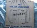 RARE Black Gospel Soul LP: The Bethlehem Gospel Singers   My Bible Is Right  HSE