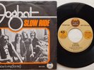 FOGHAT 'Slow Ride' 1975 Dutch/US promotional 7