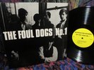 MINT  1966 Garage Punk THE FOUL DOGS : NO 1 Rave Up STONES GARAGE FUZZ PUNK GEM