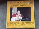 Ralph Carlson The Game Is Love Rare Country Canada LP Banff 1965