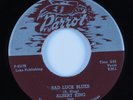 Blues 45 ALBERT KING Bad Luck Blues PARROT HEAR
