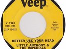 BETTER USE YOUR HEAD Little Anthony & The Imperials  *NORTHERN SOUL*
