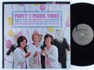 PIXIES THREE Party With The Pixies Three MERCURY LP VG+ promo