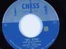 Blues 45 MUDDY WATERS & HIS GUITAR My Eyes (Keep Me In Trouble) CHESS HEAR