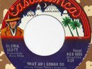 GLORIA SCOTT What Am I Gonna Do CASABLANCA 45 northern soul NM 7” HEAR