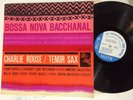 CHARLIE ROUSE - bossa nova bacchanal - BLUE NOTE 4119 NY USA VAN GELDER EARMARK