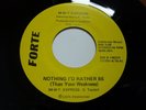 M-W-T EXPRESS, NOTHING I'D RATHER BE (Than Your Weakness) 1975 FORTE LABEL 45.