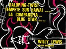 EP WILLY LEWIS + LES CHAMPIONS : GALOPING TWIST + 3  LABEL BEL-AIR
