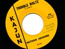 Nathan Abshire Kajun 506 E cajun 45 Trouble Waltz b/w Good Time Two-Step