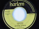 R&B Rocker 45 BROWNIE MCGHEE Christina HARLEM HEAR