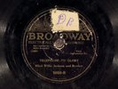 78 RPM -- Blind Roosevelt Graves (as BW Jackson), Broadway 5050, V Gospel Blues