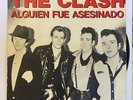 THE CLASH · ALGUIEN FUE ASESINADO SOMEBODY GOT MURDERED · PUNK SPANISH SINGLE 7