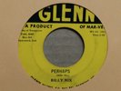 45 RPM Billy Nix GLENN 1801 Perhaps  JOHNNY CASH STYLE BOPPER 1959  VG+