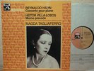 MAGDA TAGLIAFERRO  REYNALDO HAHN PIANO CONCERTO/VILLA-LOBOS  MOMO PRECOCE EMI-LP