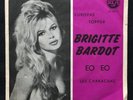 Les Chakachas: Brigitte Bardot / Eo Eo. Rare Swedish issue. EX