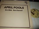 ERIC BIBB/BERT DEIVERT : APRIL FOOLS AUDIOPHILE LP 1979 OPUS 3 SWEDEN