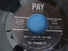 NORTHERN SOUL - THE DYNAMITES - DON'T LEAVE ME THIS WAY