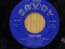 Rev. James Cleveland 45 Hold Fast bw A Message   Savoy VG++ martin luther king