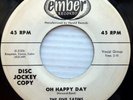 FIVE SATINS doowop vg++ PROMO Ember 45 Oh Happy Day / Our Love Is Forever ws918