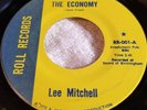 RARE NORTHERN SOUL 45 LEE MITCHELL THE ECONOMY VG++ ROLL RECORDS JACK FROST