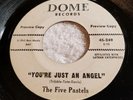 RARE R&B SOUL DOO WOP 45 THE FIVE PASTELS LISTEN BABY/YOU'RE JUST AN ANGEL PROMO