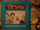 TRYAD If Only You Believe In Lovin' LP/1972 US/Rare NYC Folk Psych/Acid Folk