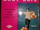 MINA BABY GATE ,SPLISH, SPLASH, VENUS, THE DIARY, BE BOP A LULA B-107 RARO