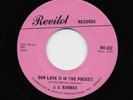 J.J. Barnes - Our Love Is In The Pocket / All Your Goodies Are Gone (Soul, 45)