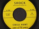 LANCE & SPIRITS: Circle Point / Easy Love 45 Hear  (dirt & xol, Mod Garage Soul