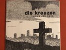 DIE KREUZEN 7” *Orig 1st press (Cows and beer) Version Sound Punk/KBD/Hardcore