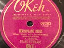 Okeh 06363 Frank Edwards TERRAPLANE BLUES 78rpm National Steel , Washboard 41'