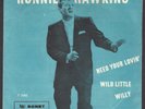 RONNIE HAWKINS & THE HAWKS Need your lovin'/Wild little Willy DENMARK 1959 PS/45