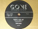 1957 R&B Doo Wop 78 rpm THE DUBS Don’t Ask Me (To Be Lonely) / Darling GONE 5002