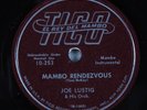 Latin 78 JOE LUSTIG & HIS ORCH. Mambo Rendezvous TICO HEAR