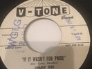R&B/MOD JIMMY DEE - IF IT WASN'T FOR PRIDE - V-TONE RARE PROMO  LISTEN