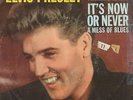 RARE 45T ELVIS PRESLEY- ITS NOW OR NEVER / MESS OFBLUES- ORIGINAL USA 1960-RCA