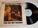 RARE INDIE ROCK LP THE GO-BETWEENS BEFORE HOLLYWOOD 1ST UK ROUGH 54 SHRINK