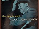 LOU DONALDSON “The Time Is Right” Blue Note RVG, LAM, DG, P, BLP 4025 mono Vinyl