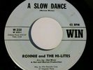 Ronnie and the Hi-Lites - A slow dance / What the next day may bring