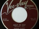 DONNIE ELBERT 45 Half As Old/Baby Let Me Love You... VEE-JAY doo wop VG++ ws992