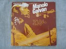 MANOLO GALVAN   PORQUE TE QUIERO TANTO  VINYL RECORD LP / 1972