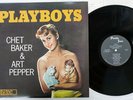 CHET BAKER & ART PEPPER SEXTET PLAYBOYS PACIFIC JAZZ GXF-3103 Japan VINYL LP
