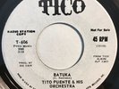 * TITO PUENTE Batuka/Salsa Y Sabor FUNK BREAKS BOOGALOO TITTYSHAKER Tico 45 HEAR